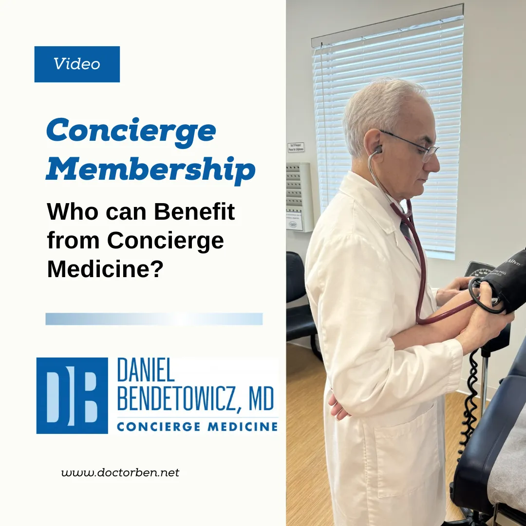 Who can benefit from Concierge Medicine?