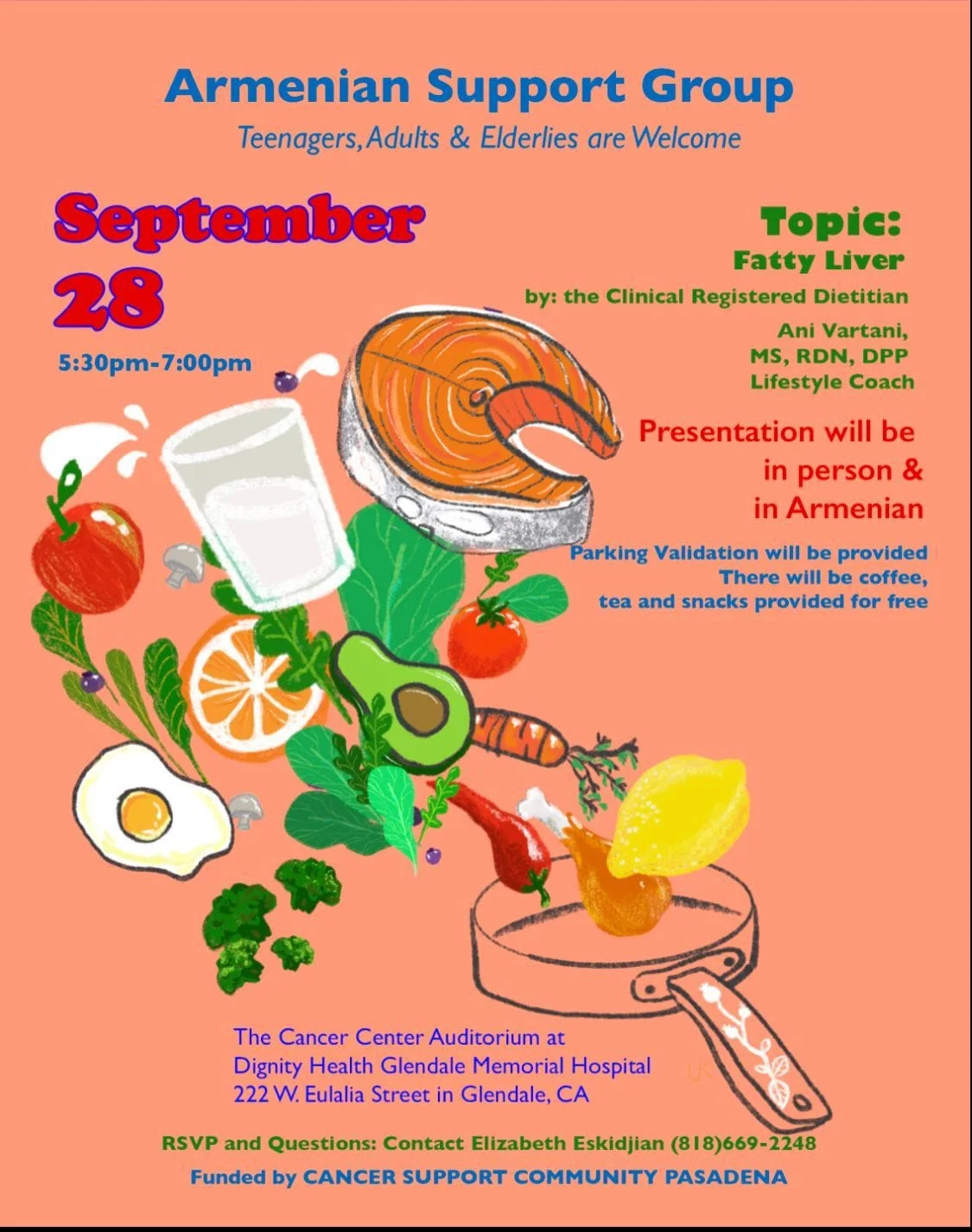 Join us on September 28th at 5:30 pm on a presentation “ Fatty Liver" by Clinical Registered Dietitian, Ani Vartani, MS, RDN, DPP Lifestyle Coach. The flyer contains all the details, including the information about parking validation, free food, coffee, and tea. Kindly RSVP. Don't hesitate to share this event is free. Thank you!