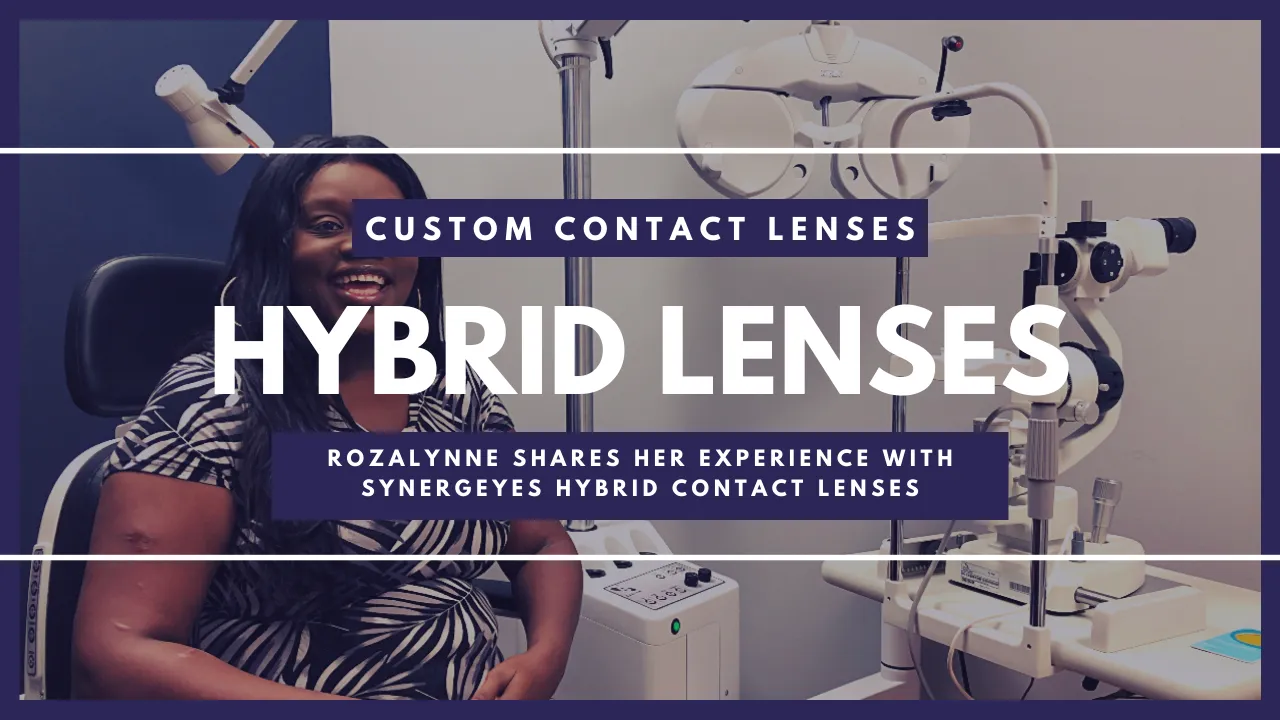 Rozalynne's Synergeyes lens testimonial