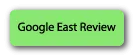 Google East Review