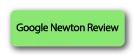 Google Newton Review
