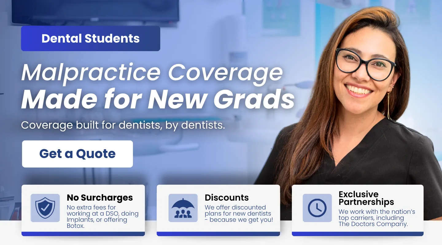 Smiling female dentist in a white coat with banner text highlighting key benefits: No surcharges for DSO, implants, or Botox; discounts for new dentists; exclusive partnerships with top carriers like The Doctors Company; coverage made for new grads; and malpractice coverage.