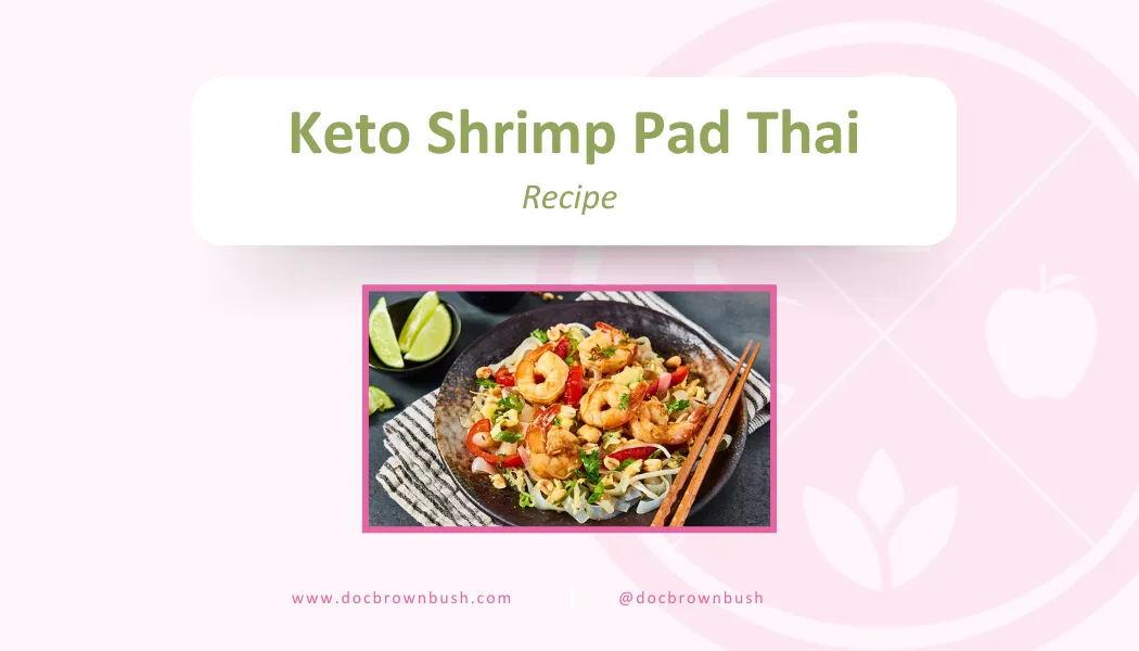 Keto Shrimp Pad Thai