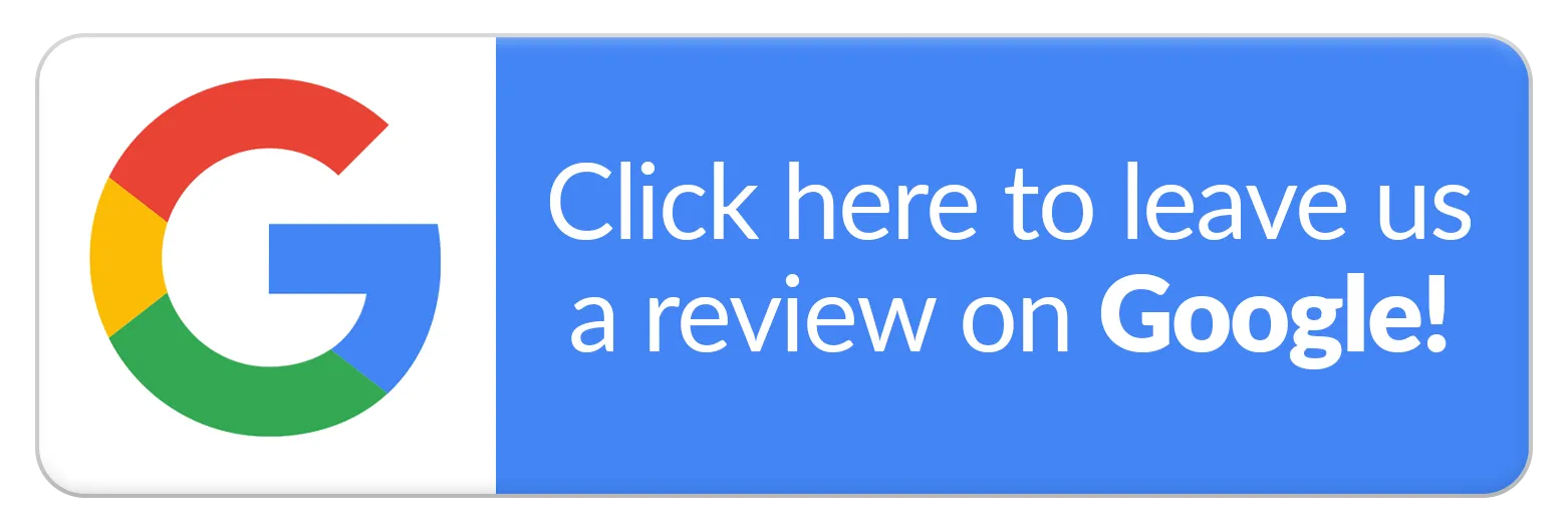 Leave Us a Review on Google