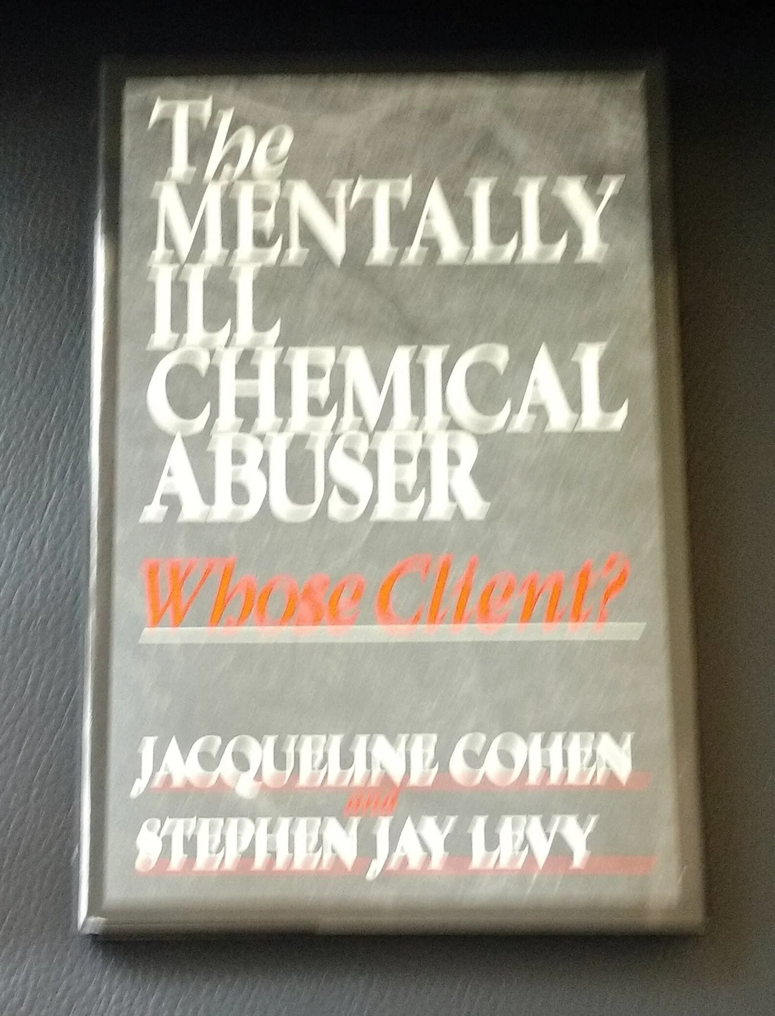 The Mentally Ill Chemical Abuser