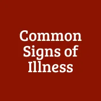 Common Signs of Illness