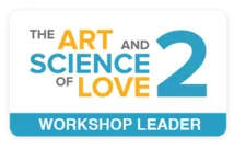 Gottman Art & Science of Love 2: An Advanced Workshop for Couples