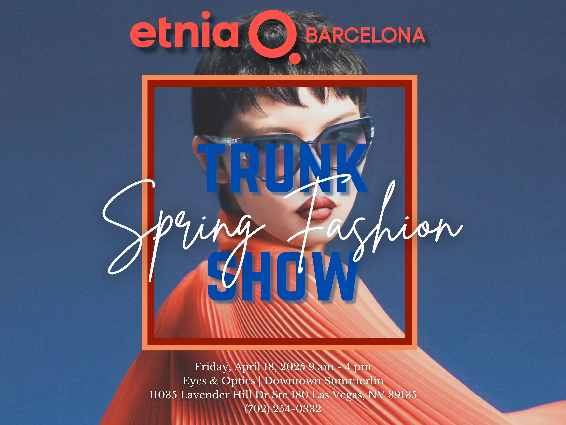 Etnia Barcelona Trunk Show 2025