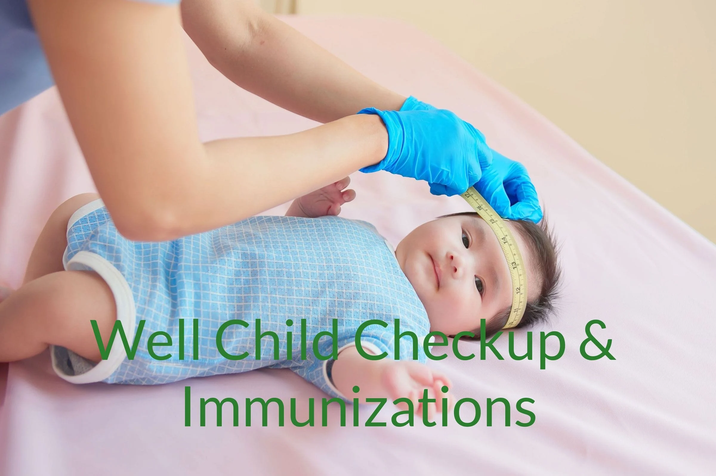 Well Child Checkup Immunizations