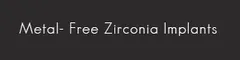 Metal-Free Zirconia Implants