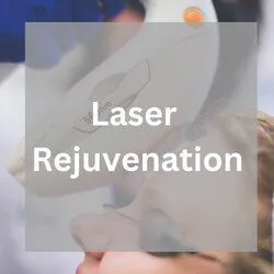 Laser Rejuvenation