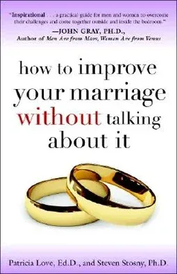 How to Improve Your Marriage Without Talking About It book cover