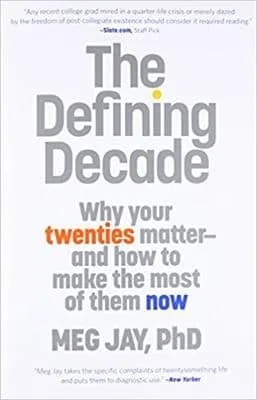 Cover photo of the book The Defining Decade