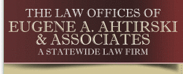 The Law Offices of Eugene A. Ahtirski & Associates