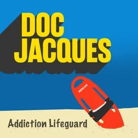 Doc Jacques Addiction Lifeguard