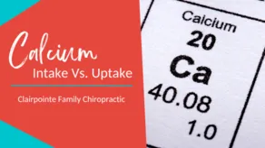 Calcium Intake and Uptake