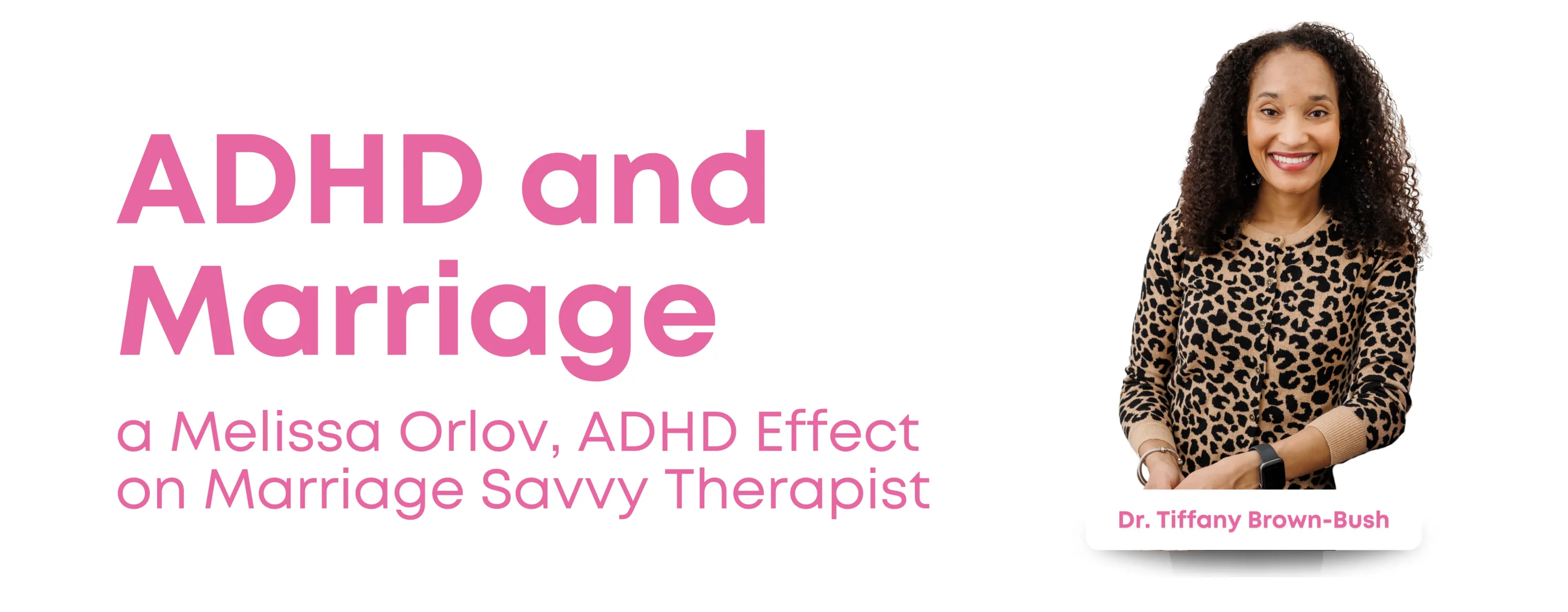 ADHD and Marriage