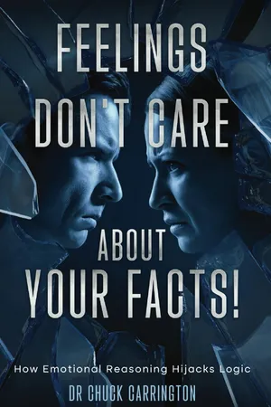 Feelings Dont Care About Your Facts Book Cover Image