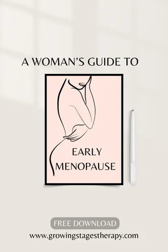 A WOMAN'S GUIDE TO EARLY MENOPAUSE