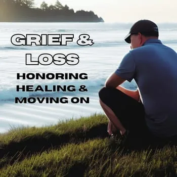 Grief and Loss Counseling