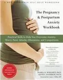 The Pregnancy and Post-Partum Anxiety Workbook, bu Dr. Kevin L. Gyoerkoe, Psychologist, Obsessive-Compulsive Disorder and Anxiety Specialist in Charlotte, NC