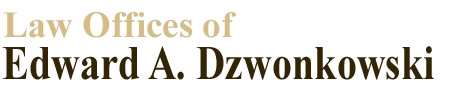 Law Offices of Edward A. Dzwonkowski