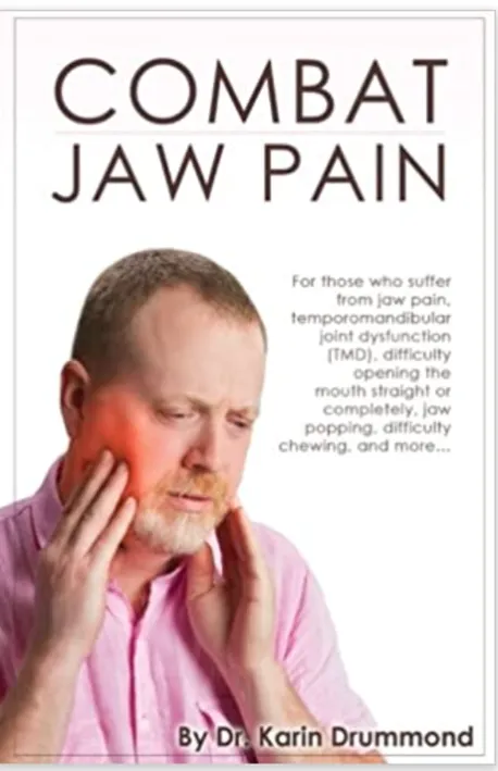 Combat Jaw Pain by Dr. Karin for jaw pain TMJ chiropractor