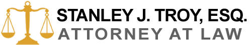 Stan J. Troy, Esq. Attorney at Law