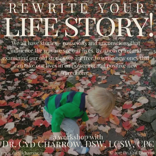 Dr Cyd Charrow REWRITE YOUR LIFE STORY
