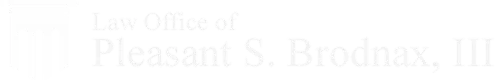 Law Office of Pleasant S. Brodnax, III