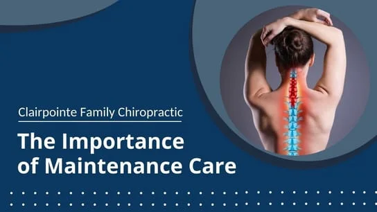 The Importance of Maintenance Care
