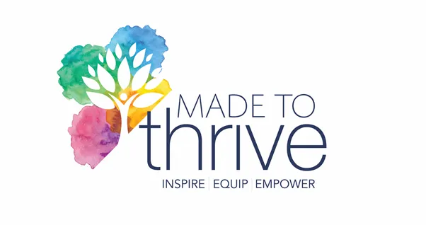 made to thrive