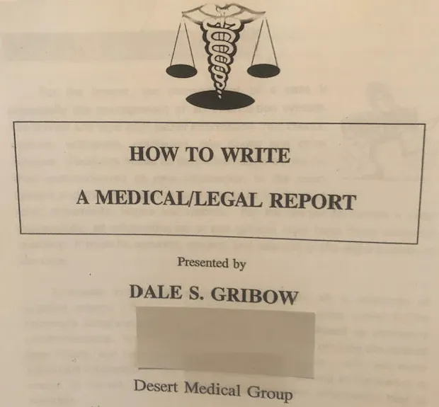 How to Write a Medical/Legal Report by Dale Gribown