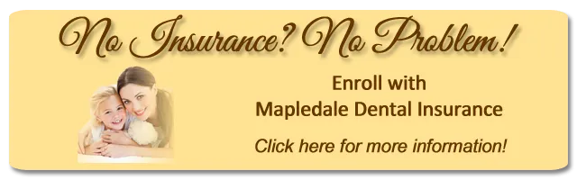 Mapledale Family Dentistry, PC Mapledale Dental Insurance 