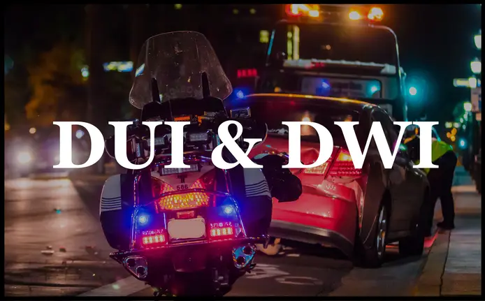 DUI & DWI