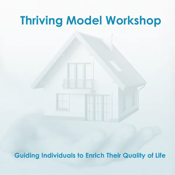 Thriving Model Workshop