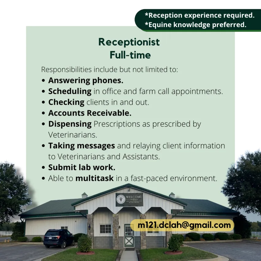 Hiring Receptionist horse hospital Davie County Large Animal Hospital Job description 