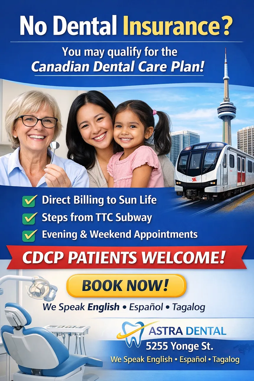 Canadian Dental Care Plan Dentist North York - Astra Dental