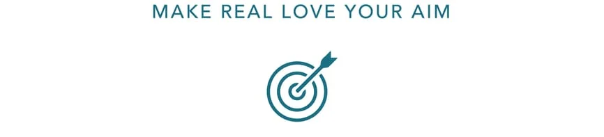 graphic with arrow hitting bullseye. text above says make real love your aim