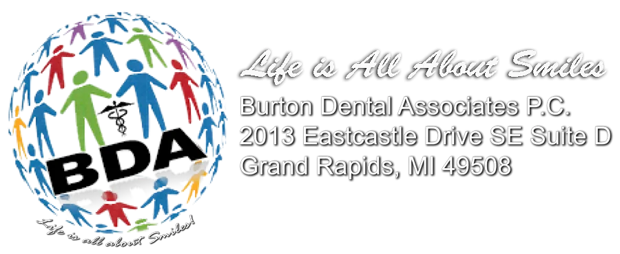 Welcome Burton Dental Associates Dentist in Grand Rapids MI