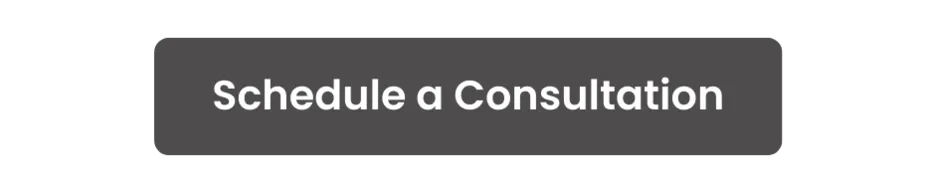 Schedule a Consultation