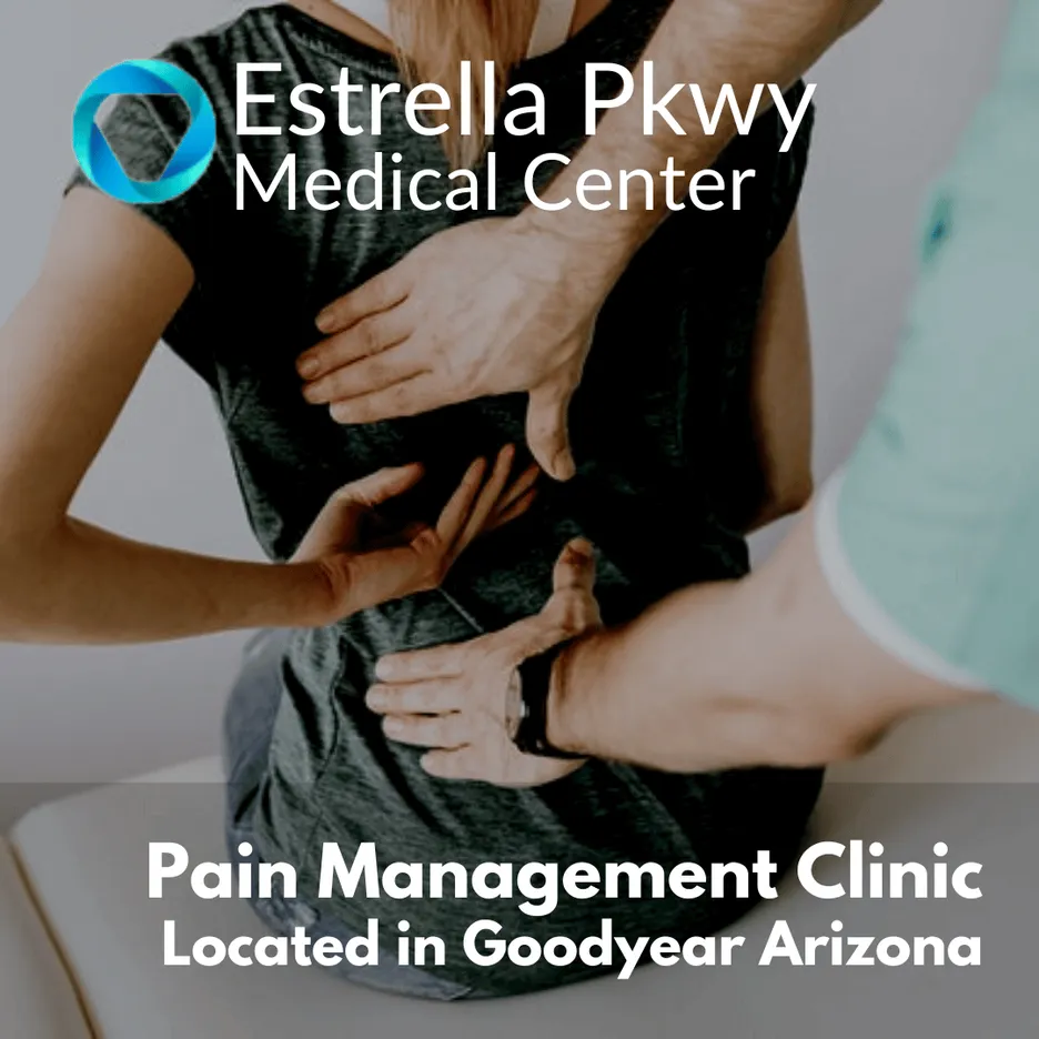 Pain Management Clinic Located in Goodyear Arizona