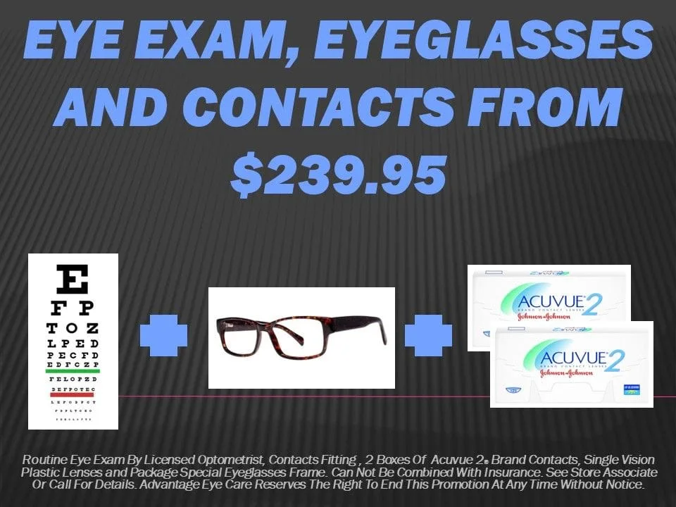 EYE EXAM, EYEGLASSES & CONTACTS FROM $239.95